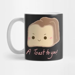 A Toast to You! Mug